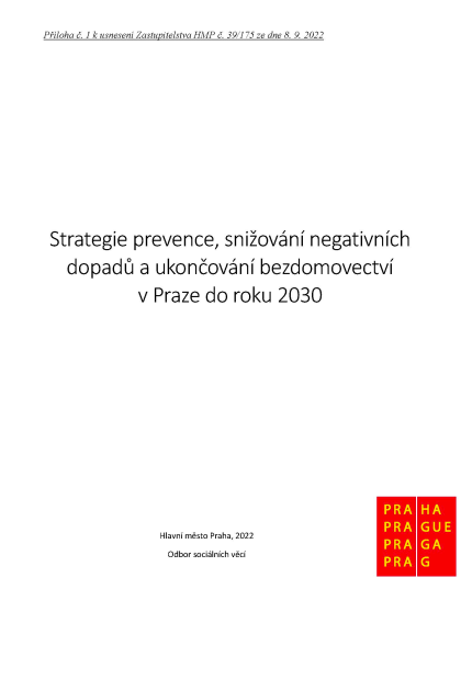 Strategie prevence, snižování negativních dopadů a ukončování bezdomovectví v Praze do roku 2030