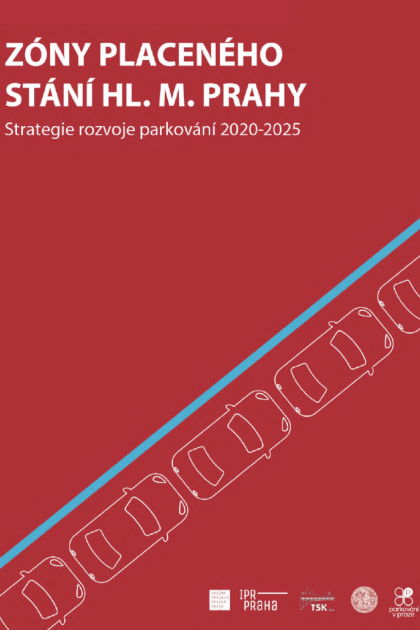 Zóny placeného stání hl. m. Prahy: Strategie rozvoje parkování 2020–2025